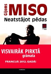 Klajā nāk Gijoma Miso romāns “Neatstājot pēdas”