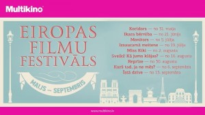 Eiropas filmas "Multikino" visu vasaru