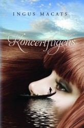 Izdots pirmais muzikālais latviešu fantāzijas romāns