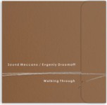 Sound Meccano / Evgeniy Droomoff izdod jaunu albumu